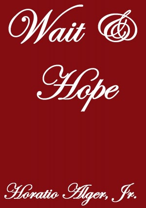 Wait and Hope [ePUB]